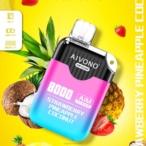 Disposable Vape Israel - Aivono AIM CLEAR 8000 P4D26207 קוקוס אננס תות